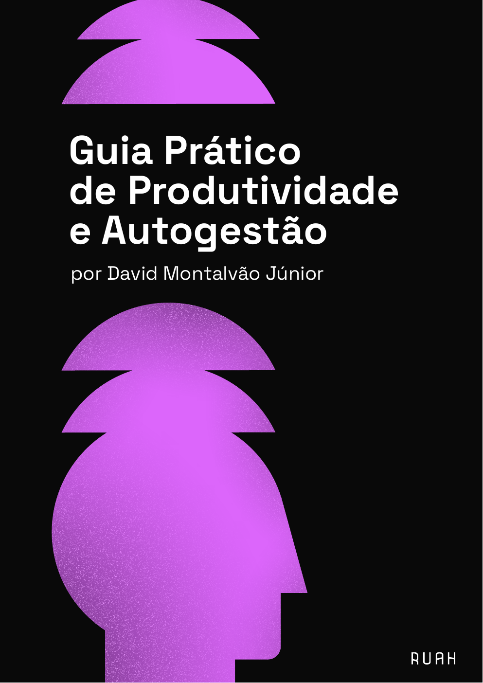 Capa do Guia Prático de Produtividade e Autogestão